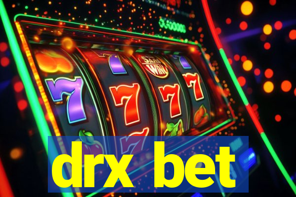 drx bet